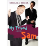 My Friend Sam