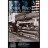 South Bend: Crossroads of Commerce