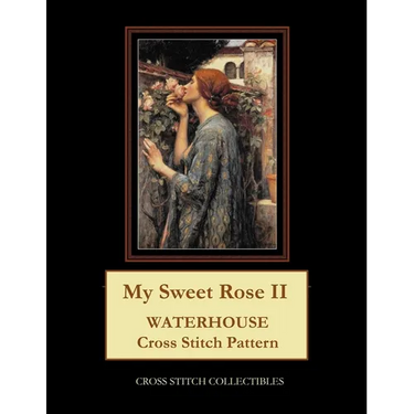 My Sweet Rose II: Waterhouse cross stitch pattern
