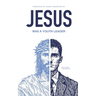 Jesus Was A Youth Leader