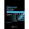 The Glannon Guide to Evidence: Learning Evidence Through Multiple-Choice Questions and Analysis