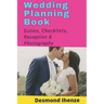 Wedding Planning Book: Duties, Checklists, Reception & Photography