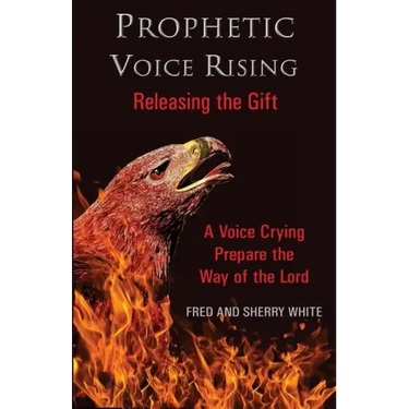 Prophetic Voice Rising: Releasing the Gift
