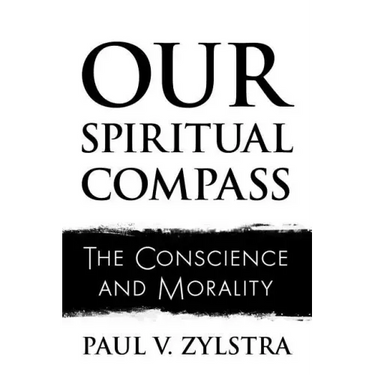 Our Spiritual Compass: The Conscience and Morality
