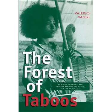 Forest of Taboos: Morality, Hunting, and Identity