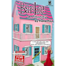Barbie: A Parody: I Lost My Job, Car, And Dreamhouse! Now, Ken Wants A Divorce?