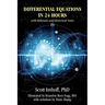 Differential Equations in 24 Hours: with Solutions and Historical Notes