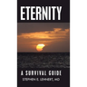 Eternity: A Survival Guide