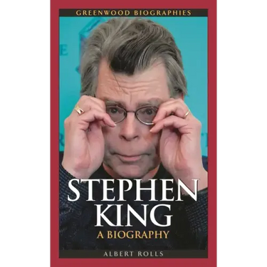 Stephen King: A Biography