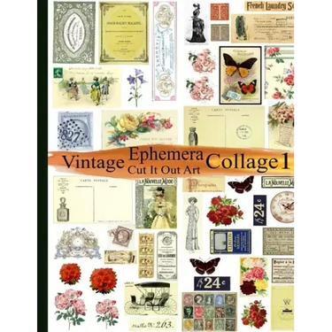 Vintage Ephemera Collage 1: Cut It Out Art