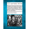 A Treatise on the Power of the Courts of Common Law to Compel the Production of Documents for Inspection: With an Appendix, Containing the ACT to Amen