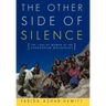 The Other Side of Silence: The Lives of Women in the Karakoram Mountains