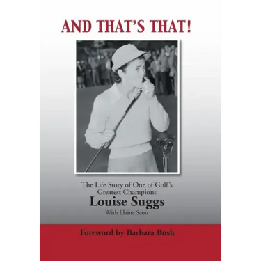 And That's That!: The Life Story of One of Golf's Greatest Champions