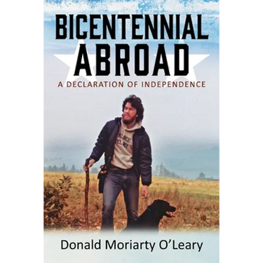 Bicentennial Abroad: A Declaration of Independence