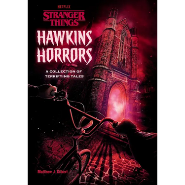 Hawkins Horrors (Stranger Things): A Collection of Terrifying Tales