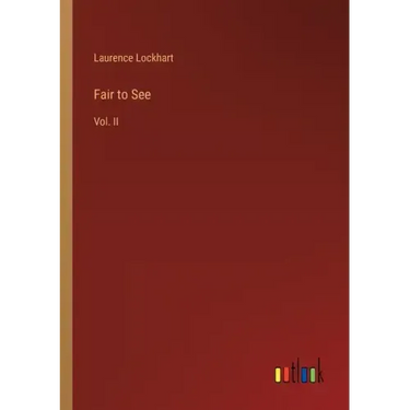 Fair to See: Vol. II