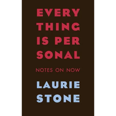 Everything is Personal: Notes on Now