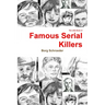 The Little Book of Famous Serial Killers