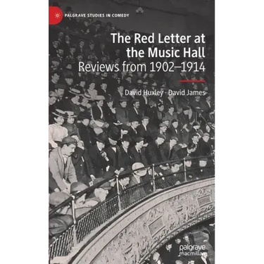 The Red Letter at the Music Hall: Reviews from 1902-1914