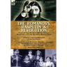 The Romanovs, Rasputin, & Revolution-Fall of the Russian Royal Family-Rasputin and the Russian Revolution, With a Short Account Rasputin: His Influenc