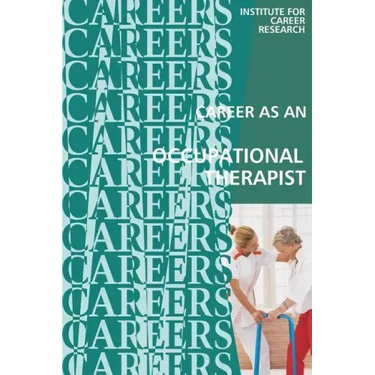 Career as an Occupational Therapist: Therapy Assistant