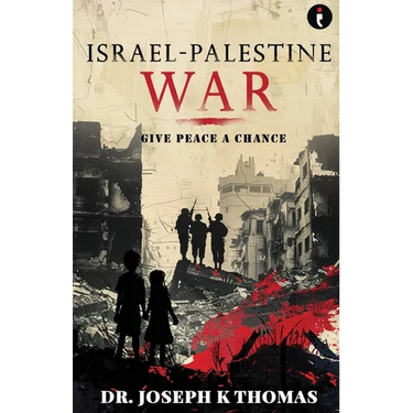 Israel - Palestine War: Give Peace a Chance