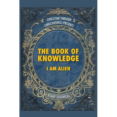 The Book of Knowledge: I Am Alien