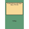 Frontier Retreat on the Upper Ohio, 1779-1781