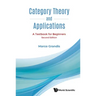 Category Theory and Applications: A Textbook for Beginners (Second Edition)
