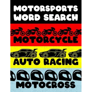 Motorcycle Auto Racing Motocross: Motor Sports Word Search Finder Activity Puzzle Game Book Large Print Size Car Dirt Bike Helmet Theme Design Soft Co