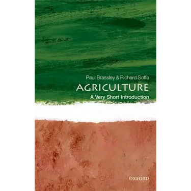 Agriculture: A Very Short Introduction
