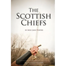 The Scottish Chiefs: The Ellerslie Edition