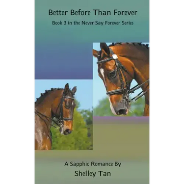 Better Before Than Forever