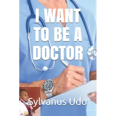 I Want to Be a Doctor