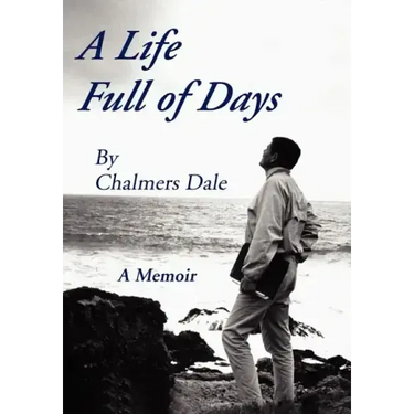 A Life Full of Days: A Memoir