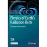 Physics of Earth's Radiation Belts: Theory and Observations