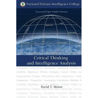 Critical Thinking and Intelligence Analysis