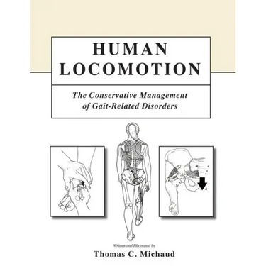 Human Locomotion: The Conservative Management of Gait-Related Disorders