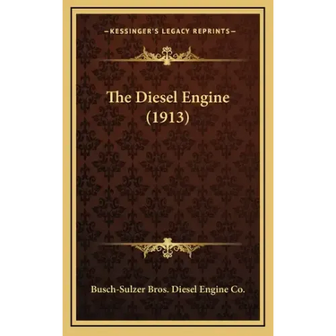 The Diesel Engine (1913)