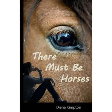 There Must Be Horses