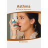 Asthma: A Clinical Approach