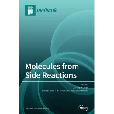 Molecules from Side Reactions