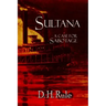 Sultana: A Case For Sabotage