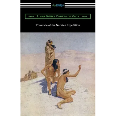 Chronicle of the Narvaez Expedition