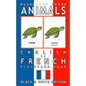 Animals - English to French Flashcard Book: Black and White Edition