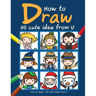 How to draw: 50 cute ideas from U: Book How to Draw cartoon for Kids with Step by Step Guide 50 cute ideas from U