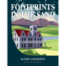 Footprints in the Sand: Revised and Expanded