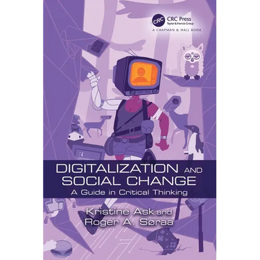 Digitalization and Social Change: A Guide in Critical Thinking