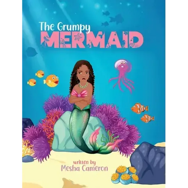 The Grumpy Mermaid: Mermaid Story Books For Girls 3-5, Kid's Book On Kindness