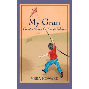 My Gran: Country Stories for Young Children